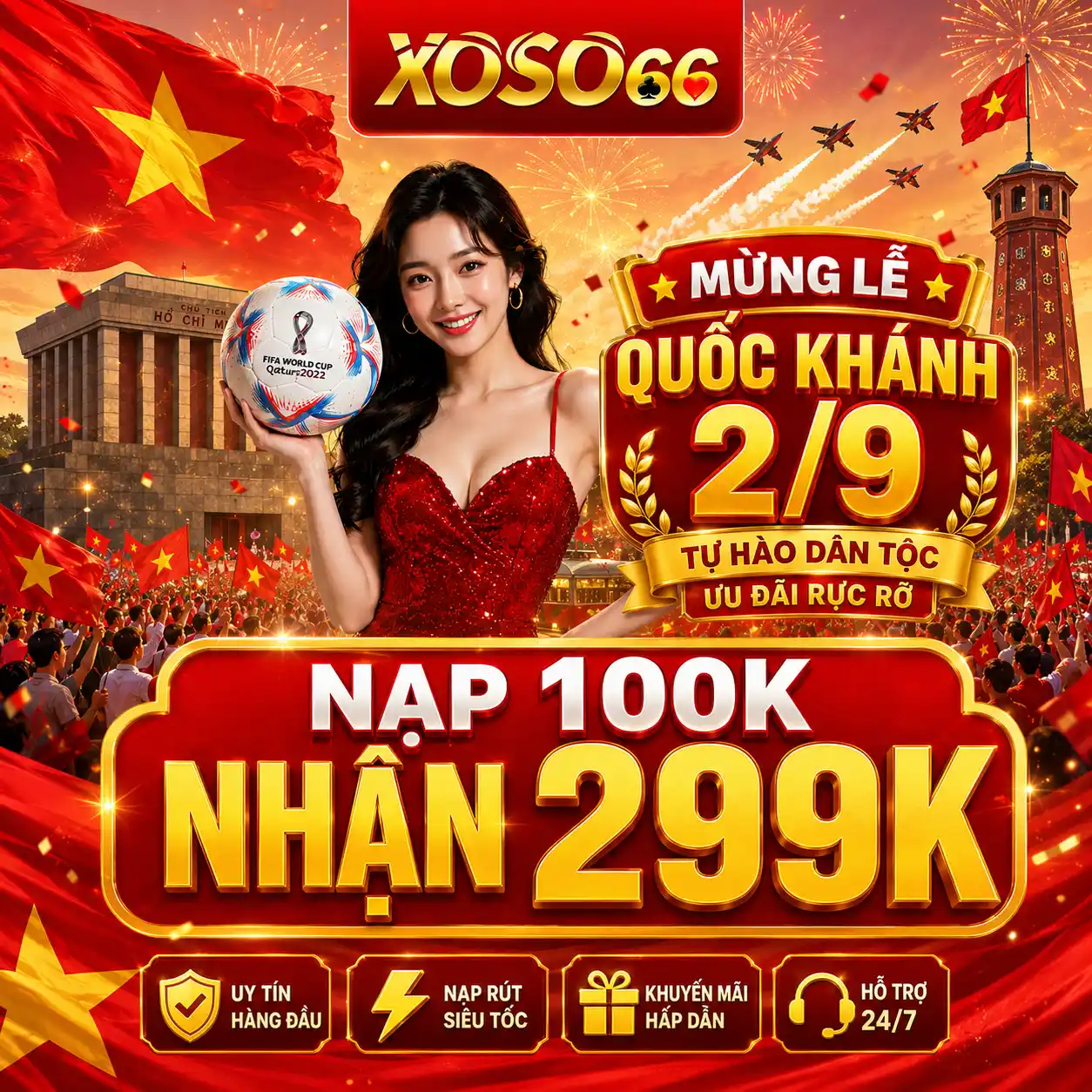 Ngày 2/9 nạp 100K nhận 299K tại XOSO66